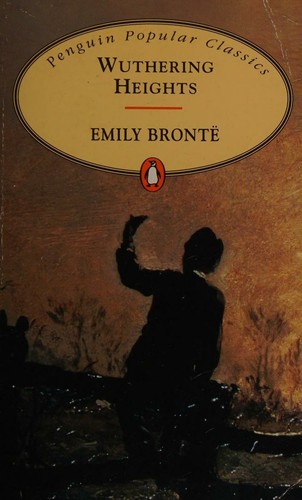 Wuthering Heights — Emily Bronte