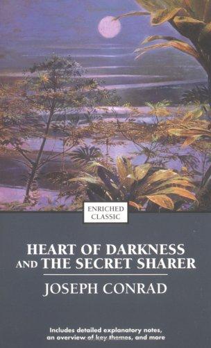 Heart of Darkness and the Secret Sharer (Enriched Classics) — Joseph Conrad