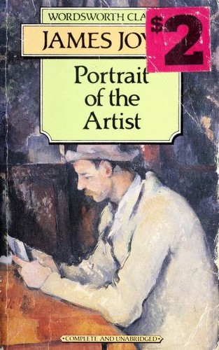 Portrait of the Artist As a Young Man (Wordsworth Classics) (Wadsworth Collection) — James Joyce
