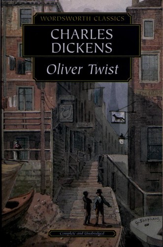 Oliver Twist (Wordsworth Classics) — Charles Dickens