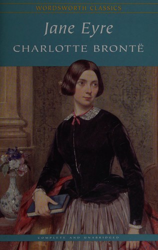 Jane Eyre (Wordsworth Classics) (Wadsworth Collection) — Charlotte Bronte