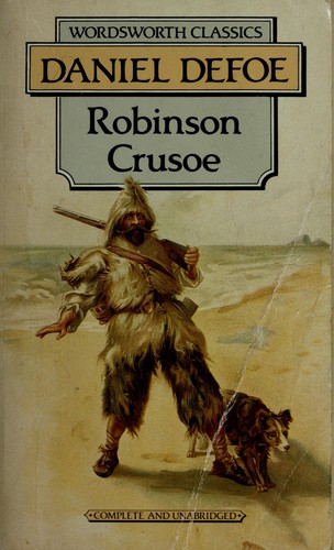 Robinson Crusoe (Wordsworth Classics) (Wadsworth Collection) — Daniel Defoe