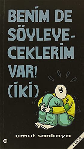 Benim De Söyleyeceklerim Var — Umut Sarikaya
