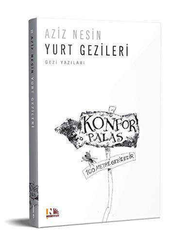 Yurt Gezileri — Aziz Nesin