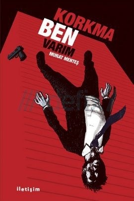 Korkma Ben Varim — Murat Mentes