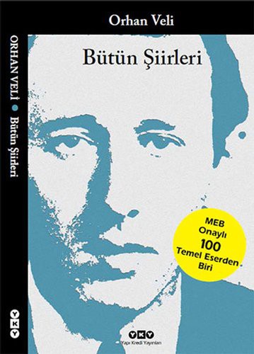 Orhan Veli Bütün Şiirleri — Orhan Veli Kanık