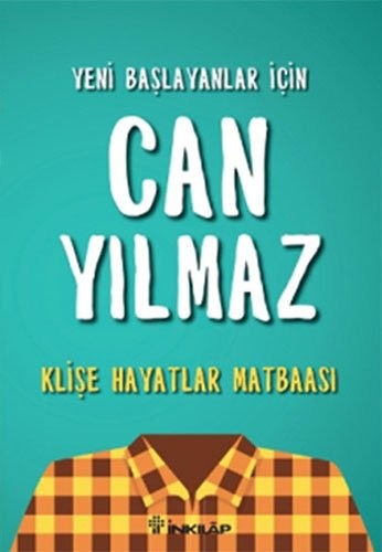 Yeni Baslayanlar Icin Can Yilmaz - Klise Hayatlar Matbaasi — Can Yilmaz