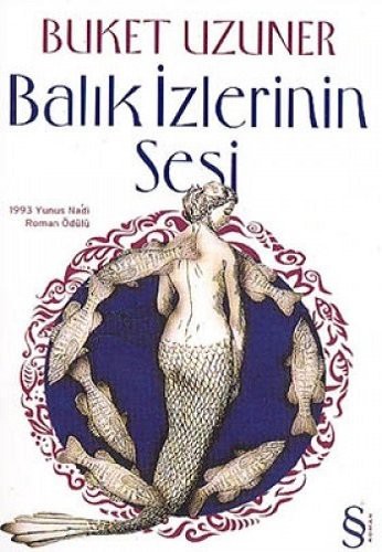 Balik Izlerinin Sesi — Buket Uzuner