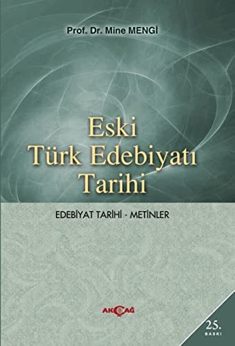 Eski Türk Edebiyati Tarihi — Mine Mengi
