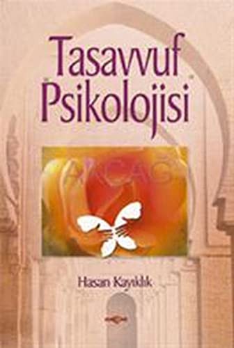 Tasavvuf Psikolojisi — Hasan Kayiklik