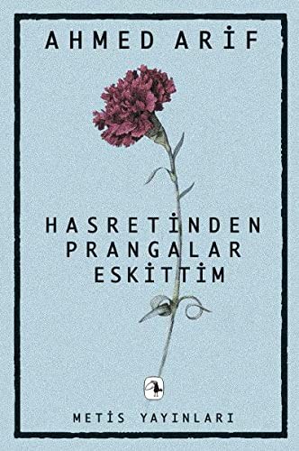 Hasretinden Prangalar Eskittim — Ahmed Arif
