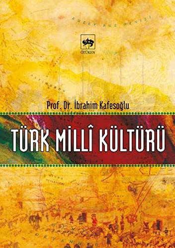 Turk Milli Kulturu — Ibrahim Kafesoglu