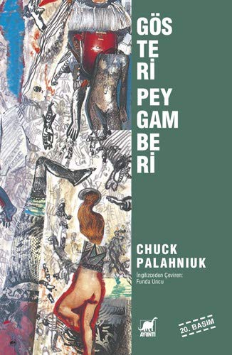 Gösteri peygamberi — Chuck Palahniuk, Funda Uncu Irklı