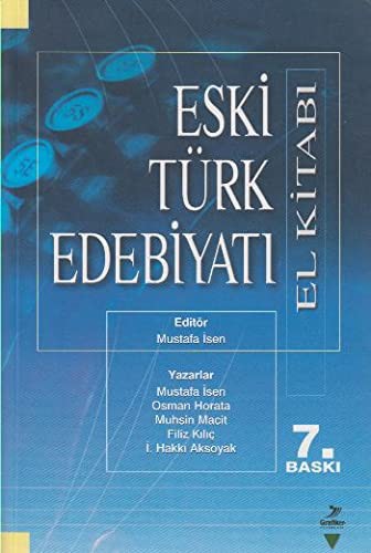 Eski Türk edebiyatı — Mustafa İsen, Osman Horata, Muhsin Macit