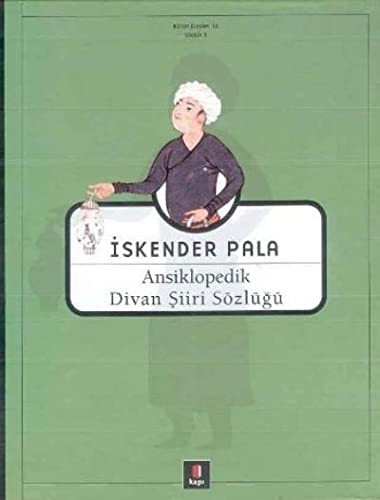 Ansiklopedik Divan Siiri Sözlügü (ciltli) — Iskender Pala